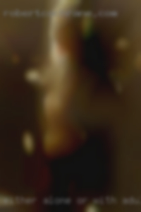 Either alone or with adult dating a couple.