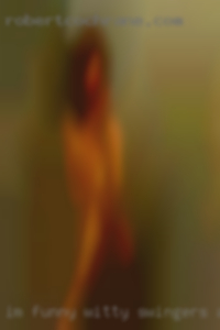 Im funny, witty swingers and outgoing.